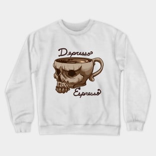 Depresso Espresso Crewneck Sweatshirt